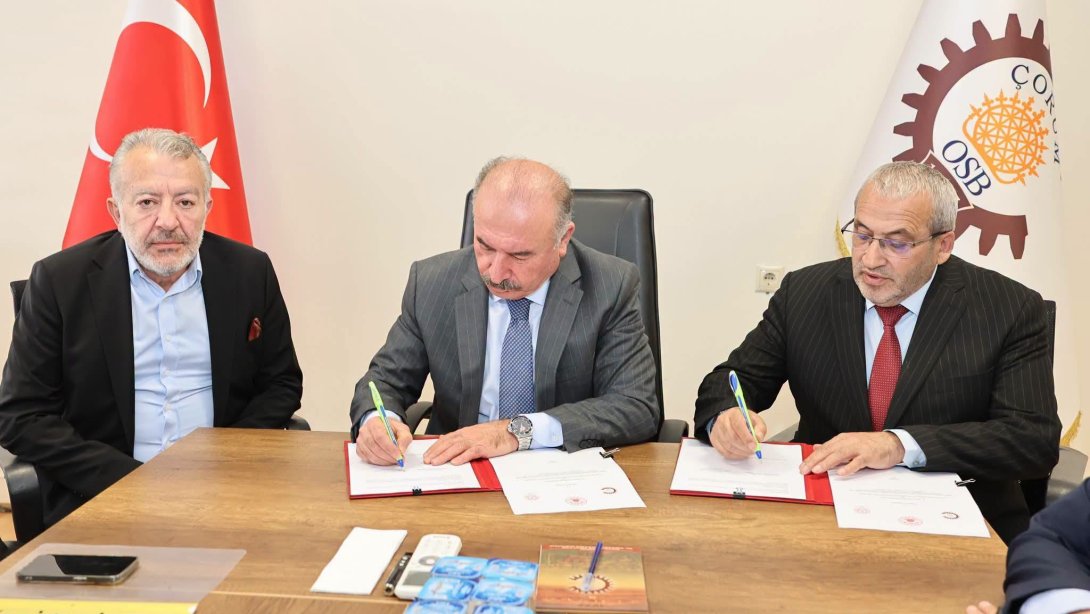 Çorum'da sanayi iş birliğiyle hazırlanan sürdürülebilir mesleki eğitim protokolü resmen imzalandı