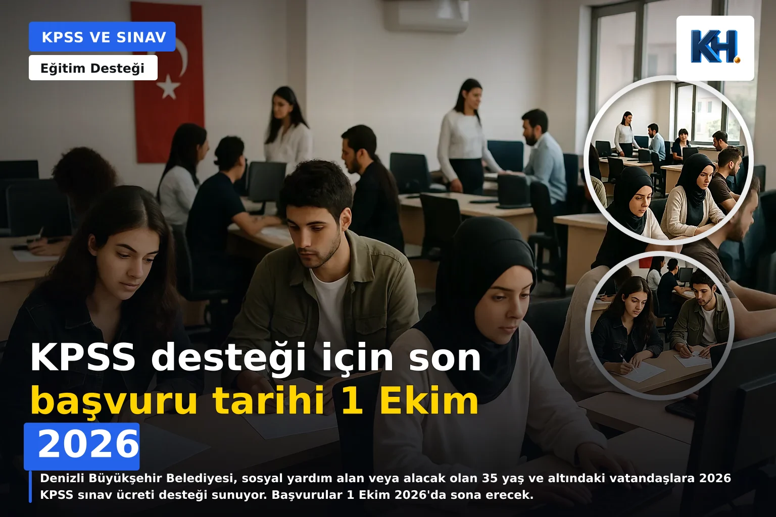 Denizli büyükşehir belediyesi ihtiyaç sahibi adaylara KPSS sınav ücreti desteği sağlıyor